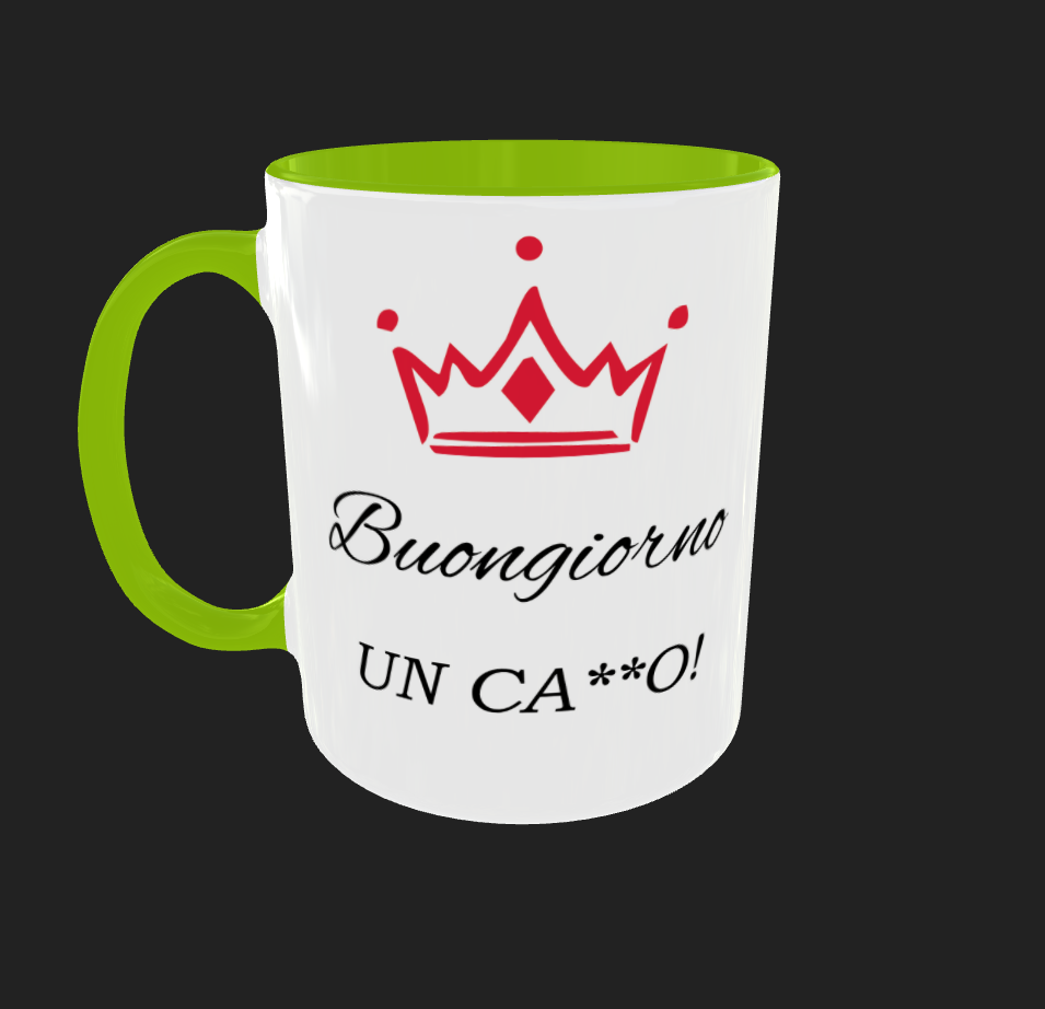 TAZZA "BUONGIORNO UN CAXXO"